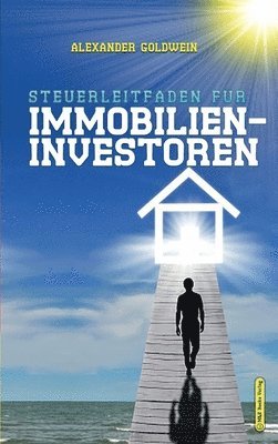 Alexander Goldwein - Steuerleitfaden für Immobilieninvestoren, Inbunden