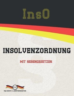 Deutsche Gesetze - InsO - Insolvenzordnung, Häftad