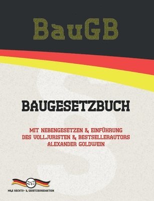 Alexander Goldwein, Deutsche Gesetze, M&e Rechts- & Gesetzesredaktion - BauGB - Baugesetzbuch, Häftad