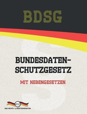 Deutsche Gesetze, M&e Rechts- & Gesetzesredaktion - BDSG - Bundesdatenschutzgesetz, Häftad