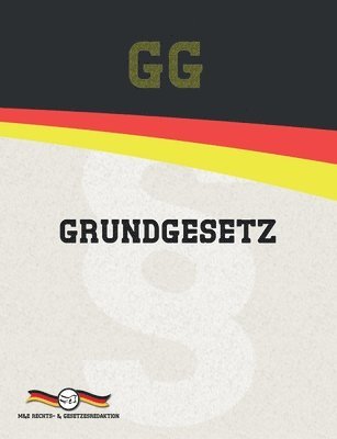 Deutsche Gesetze, M&e Rechts- & Gesetzesredaktion - GG - Grundgesetz für die Bundesrepublik Deutschland, Häftad