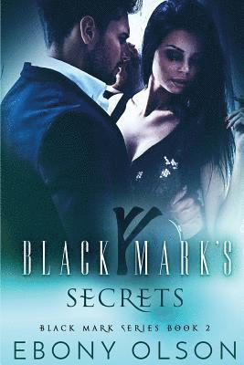 Ebony Olson - Black Mark's Secrets, Häftad