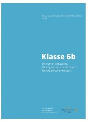 Thorsten Bohl, Nina Beck, Susanne Meissner - Klasse 6b., Inbunden