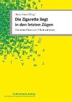 Die Zigarette liegt in den letzten Zügen 1