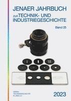 bokomslag Jenaer Jahrbuch zur Technik- und Industriegeschichte 25