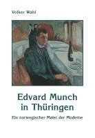 Edvard Munch in Thüringen 1