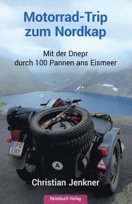 Christian Jenkner - Motorrad-Trip zum Nordkap, Häftad