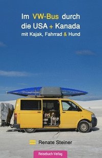 bokomslag Im VW-Bus durch die USA und Kanada