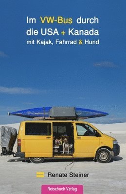 Im VW-Bus durch die USA und Kanada 1