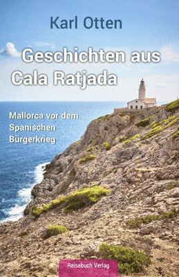 Geschichten aus Cala Ratjada