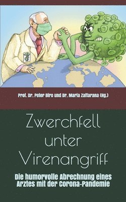 bokomslag Zwerchfell unter Virenangriff: Die humorvolle Abrechnung eines Arztes mit der Corona-Pandemie