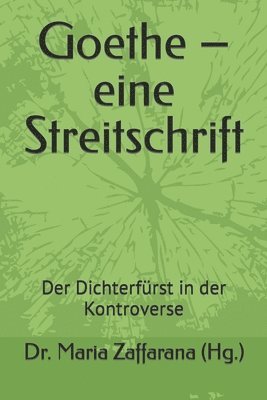 Goethe - eine Streitschrift 1