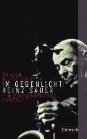 bokomslag Im Gegenlicht: Heinz Sauer