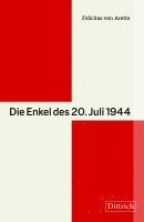 bokomslag Die Enkel des 20. Juli 1944