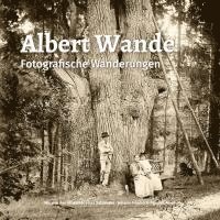 bokomslag Albert Wande-Fotografische Wanderungen