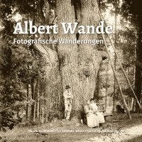 bokomslag Albert Wande-Fotografische Wanderungen