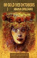 Ioana Orleanu - Im Gold des Oktobers, Häftad