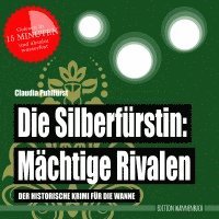 bokomslag Die Silberfürstin: Mächtige Rivalen