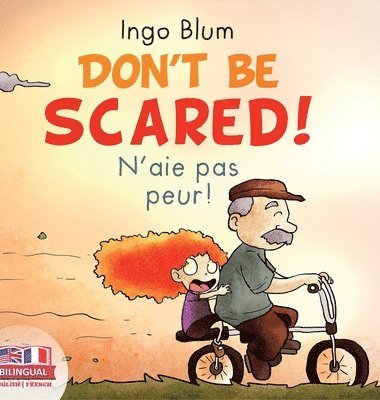 Don't Be Scared! - N'aie pas peur! 1