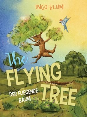 bokomslag Flying Tree - Der fliegende Baum