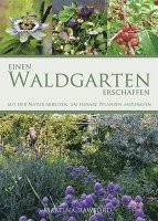 Einen Waldgarten erschaffen 1