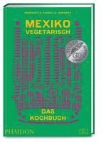 bokomslag Mexiko vegetarisch - Das Kochbuch