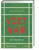 Anaïs Ca Dao van Manen - Vietnam - Das Kochbuch, Inbunden