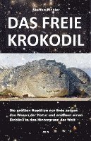 bokomslag DAS FREIE KROKODIL