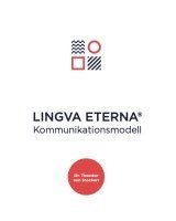 bokomslag Das LINGVA ETERNA¿ Kommunikationsmodell