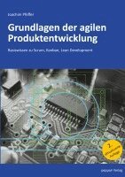 Joachim Pfeffer - Grundlagen der agilen Produktentwicklung, Häftad