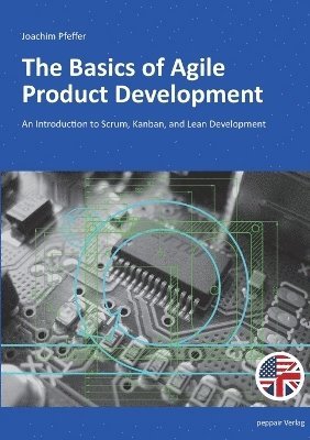 bokomslag The Basics of Agile Product Development