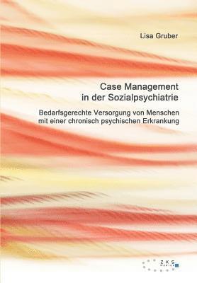 Case Management in der Sozialpsychiatrie 1