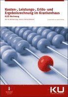 Winfried Zapp, Michael Wittland - Kosten-, Leistungs-, Erlös- und Ergebnisrechnung im Krankenhaus, Inbunden