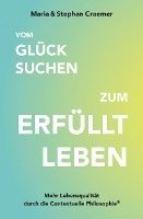 bokomslag Vom Glück suchen zum erfüllt leben