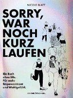 bokomslag Sorry, war noch kurz laufen