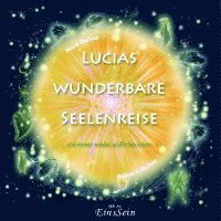 bokomslag Lucias wunderbare Seelenreise