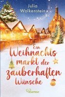Ein Weihnachtsmarkt der zauberhaften Wünsche