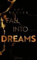 Amy Baxter - Fall into Dreams, Häftad. Tillgänglighet: Lägg i varukorg