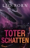 Leo Born - Toter Schatten, Häftad. Tillgänglighet: Lägg i varukorg