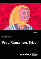 bokomslag Frau Rauschers Erbe