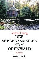 Michael Lang - Der Seelensammler vom Odenwald, Häftad