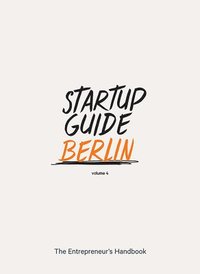 bokomslag Startup Guide Berlin Vol. 4