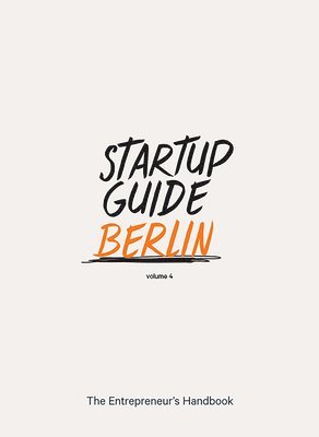 Startup Guide Berlin Vol. 4 1