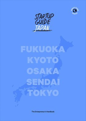 Startup Guides - Startup Guide Japan, Häftad