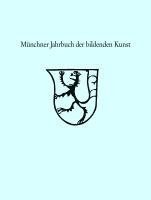 bokomslag Münchner Jahrbuch der Bildenden Kunst 2023. Band 74