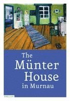 Gabriele Münter, Gabriele Münter - The Münter House in Murnau, Häftad