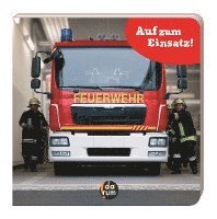 Die Feuerwehr - Auf zum Einsatz! 1