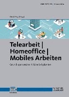 Telearbeit | Homeoffice | Mobiles Arbeiten 1