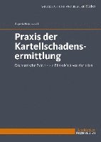 bokomslag Praxis der Kartellschadensermittlung