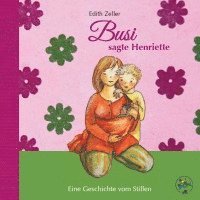 Busi, sagte Henriette 1